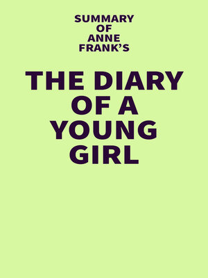 cover image of Summary of Anne Frank's the Diary of a Young Girl